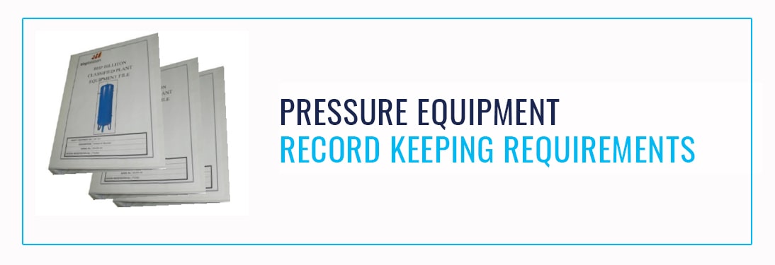 Pressure Vessel Record Keeping Requirements